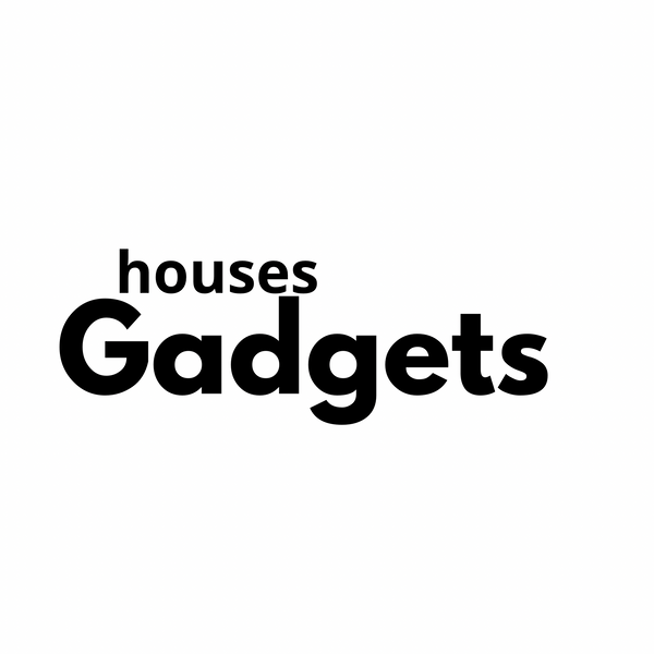 Housesgadgets 